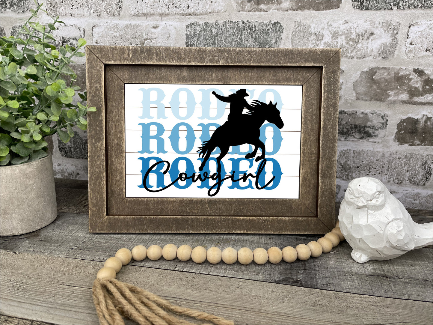 "Rodeo Cowgirl" Farmhouse Insert