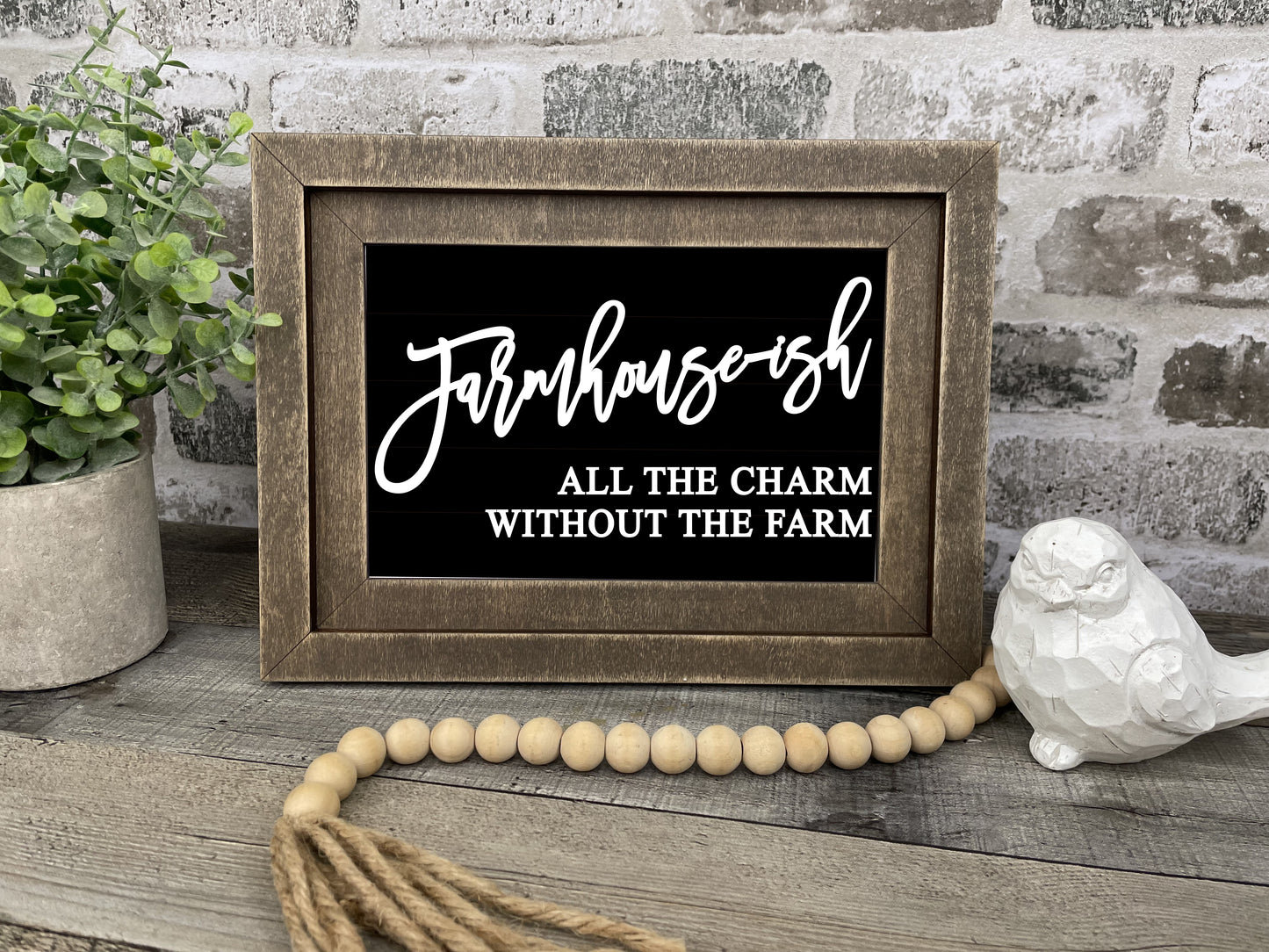 "Farmhouse-ish" Farmhouse Insert