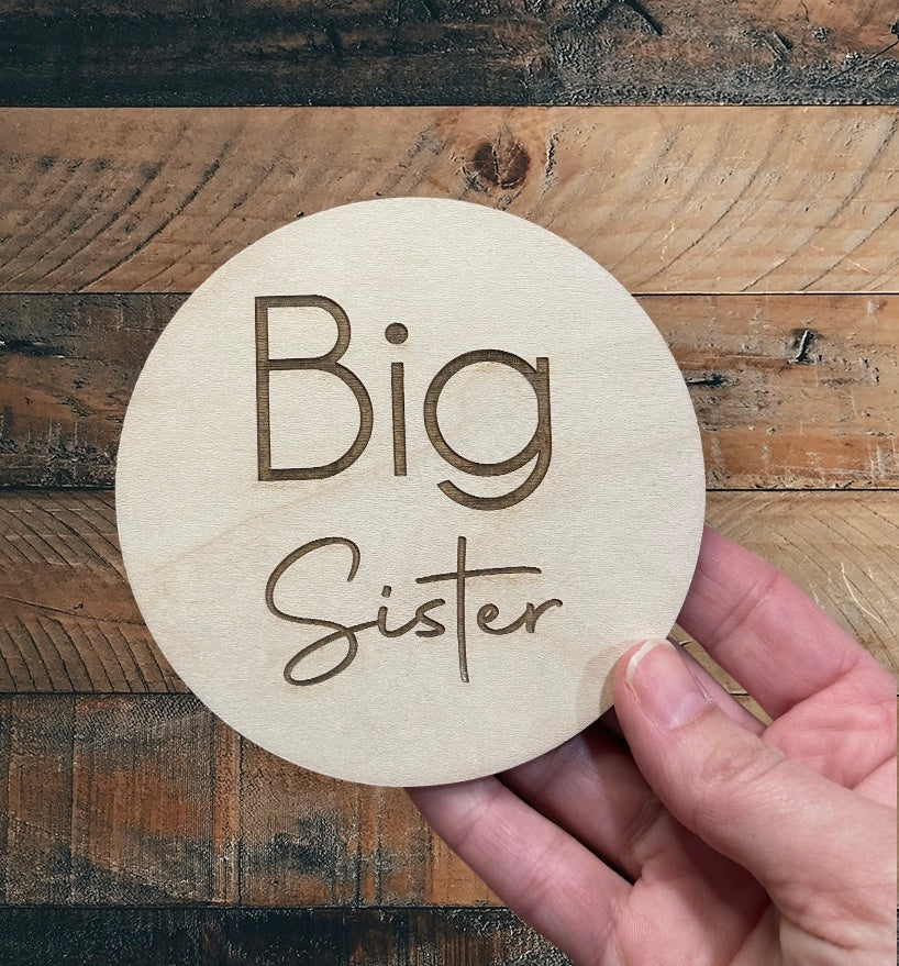 Big Sister Wood Announcent