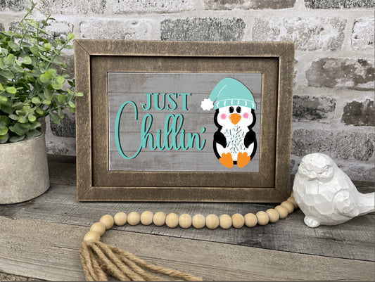 "Just Chillin" Farmhouse Frame Insert