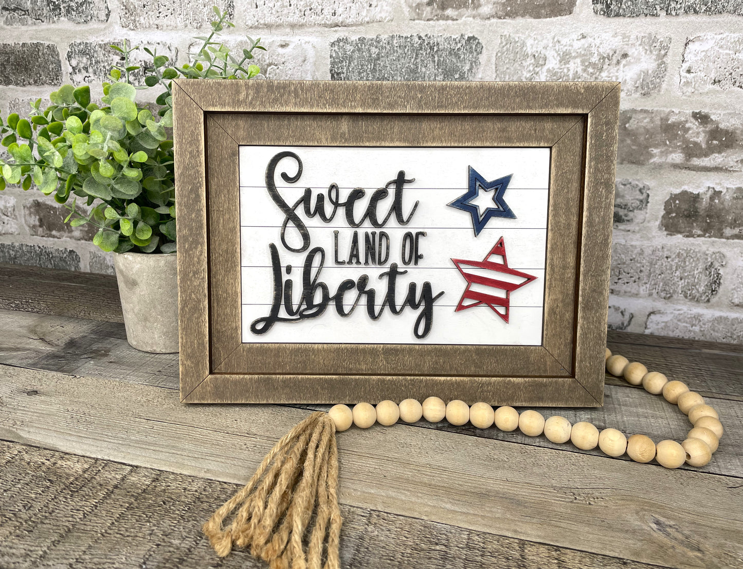 "Sweet Land Of Liberty" Farmhouse Insert